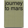 Journey To Mars door Ellie O'Ryan