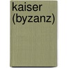 Kaiser (Byzanz) door Quelle Wikipedia