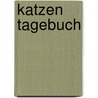 Katzen Tagebuch by Elisabeth Stanzer