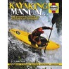 Kayaking Manual by Bill Mattos
