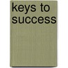 Keys to Success by Carol J. Carter