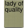 Lady of Quality door John Fletcher