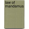 Law of Mandamus door Samuel Slaughter Merrill