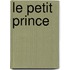 Le Petit Prince