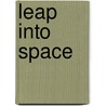 Leap into Space door Nancy Fusco Castaldo