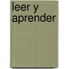 Leer Y Aprender by Esteban Echeverria