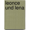Leonce und Lena by Georg Büchner