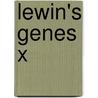 Lewin's Genes X by Jocelyn E. Krebs