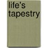 Life's Tapestry