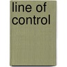 Line of Control door Ronald Cohn
