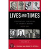 Lives and Times door Robert C. Cottrell