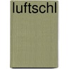 Luftschl door Hermann Daniel Schiff