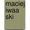 Maciej Iwaa Ski door Adam Cornelius Bert