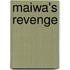 Maiwa's Revenge