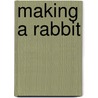 Making a Rabbit door Authors Various