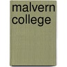 Malvern College by Ronald Cohn