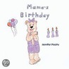 Mama's Birthday door Jennifer Murphy