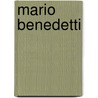 Mario Benedetti door Ronald Cohn