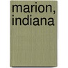 Marion, Indiana door Ronald Cohn