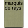 Marquis De Rays by Ronald Cohn