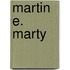 Martin E. Marty