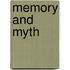 Memory And Myth
