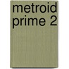 Metroid Prime 2 door Ronald Cohn