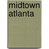 Midtown Atlanta door Ronald Cohn