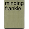 Minding Frankie door Maeve Maeve Binchy