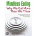 Mindless Eating