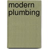 Modern Plumbing door E. Keith Blankenbaker