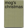 Mog's Christmas door Judith Kerr