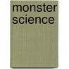 Monster Science by Mark Weakland