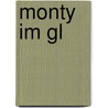 Monty im Gl door Pelham G. Wodehouse