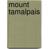 Mount Tamalpais door Ronald Cohn