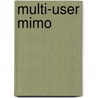 Multi-user Mimo door Ronald Cohn