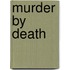 Murder by Death