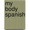 My Body Spanish door Teacher Created Materials