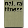 Natural Fitness by Jamie Reynolds