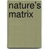 Nature's Matrix