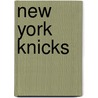 New York Knicks door Andy Knobel