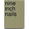 Nine Inch Nails door Ronald Cohn