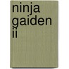 Ninja Gaiden Ii door Ronald Cohn