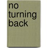 No Turning Back by Susan Lewis
