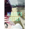 Nobody's Secret by Michaela MacColl