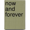 Now and Forever door Bernie Nolan