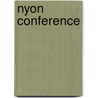 Nyon Conference door Ronald Cohn