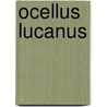 Ocellus Lucanus by Thomas Taylor