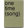 One Time (song) by Ronald Cohn