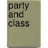 Party and Class